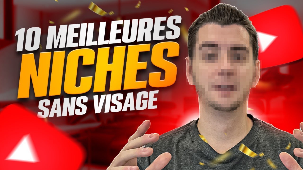 10 Meilleures Niches Demarrer sur YouTube Sans Montrer Votre Visage