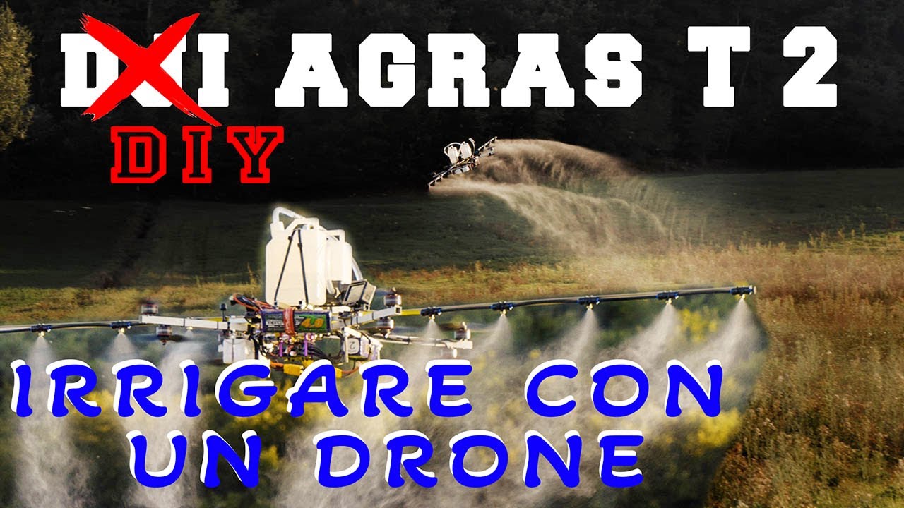 IL DRONE AGRICOLO - DJI AGRAS FPV