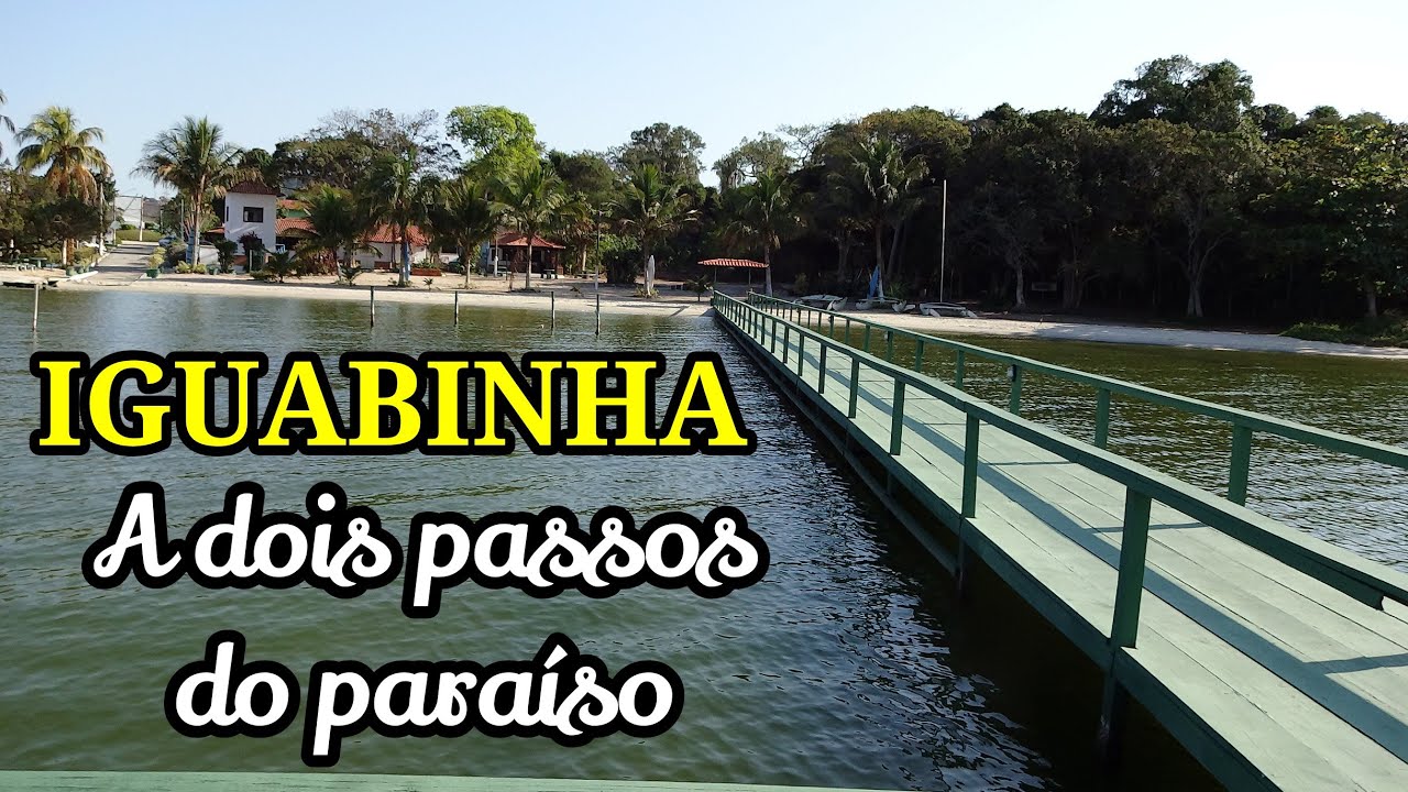 A dois passos do Paraíso:   Iguabinha é assim!