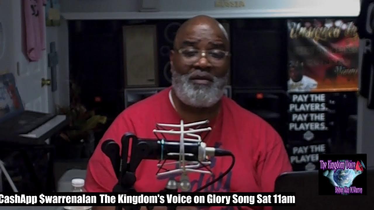 03/07/2026 The Kingdom's Voice with Bishop Warren on GS Radio & Glory