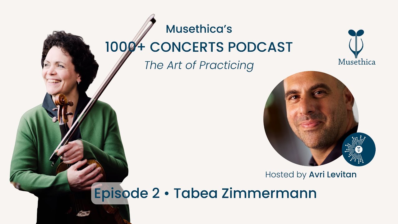 Musethica | 1000+ Concerts Podcast • Episode 2 with Tabea Zimmermann