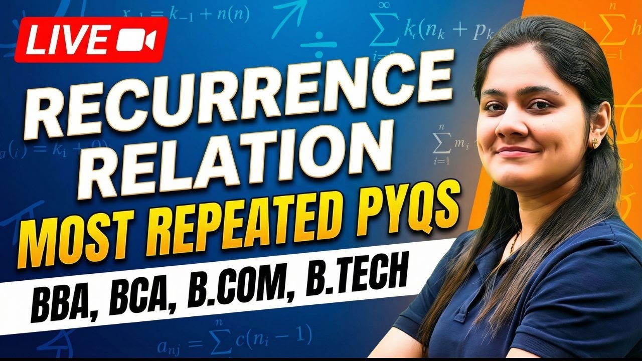 🔥Most Important Questions Recurrence Relation|BBA|BCA|B.COM|B.TECH|Dream Maths