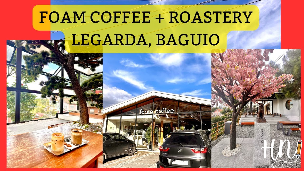 ☕️Foam Coffee + Roastery (NEW!! Hachiko Statue in Baguio)