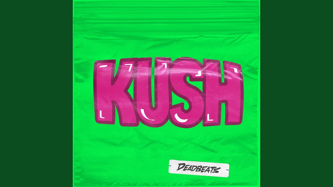 Kush