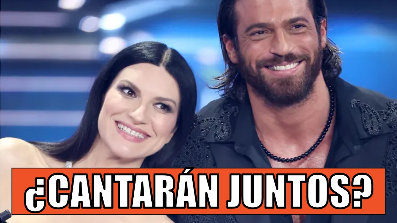 &iexcl;EL D&Uacute;O DEL A&Ntilde;O! Can Yaman conquista a Laura Pausini &iquest;CANTAR&Aacute;N JUNTOS EN UNA NOVELA?