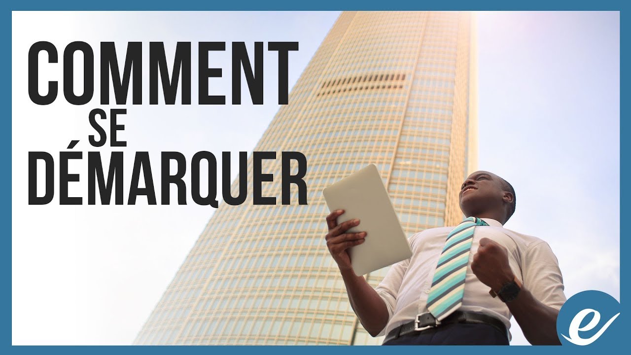 COMMENT SE D&Eacute;MARQUER - exponentiel.net