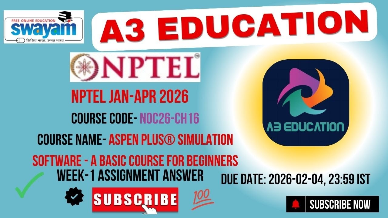 NPTEL Aspen Plus® Simulation Software A Basic Course For Beginners Week 1 Assignment Answers