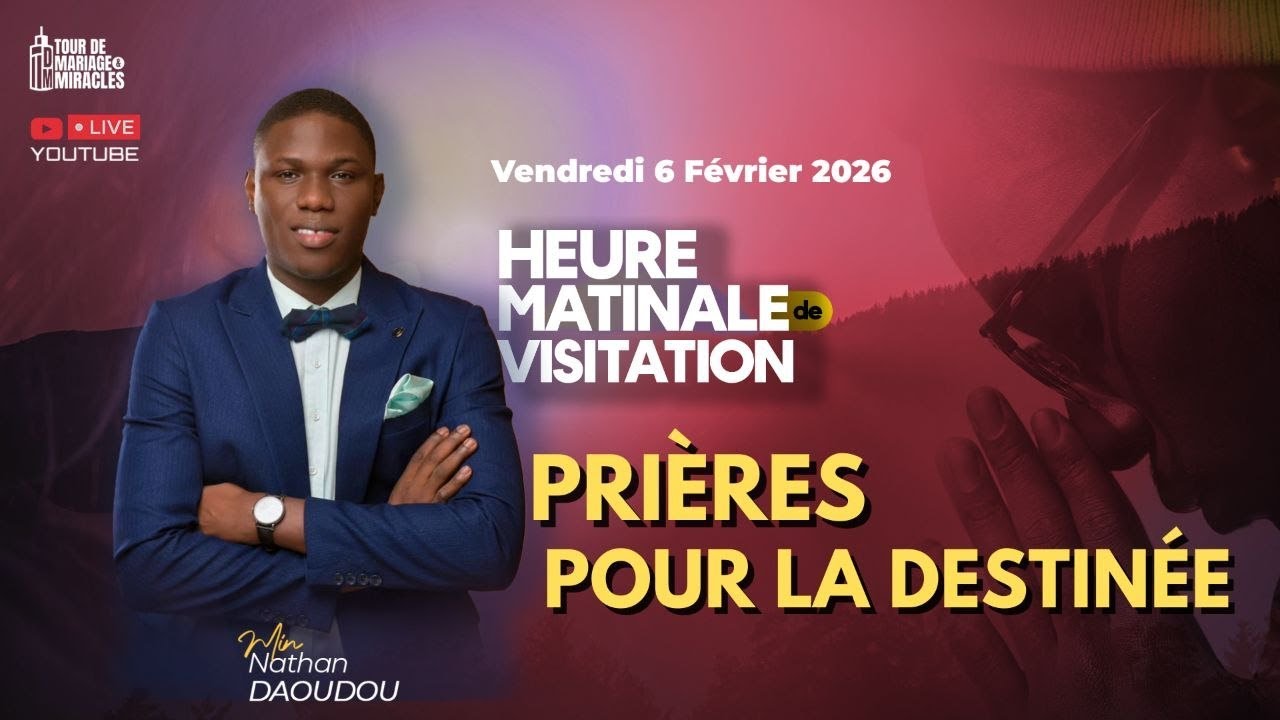 PRIÈRES POUR LA DESTINÉE || HMV DU 06/02/26