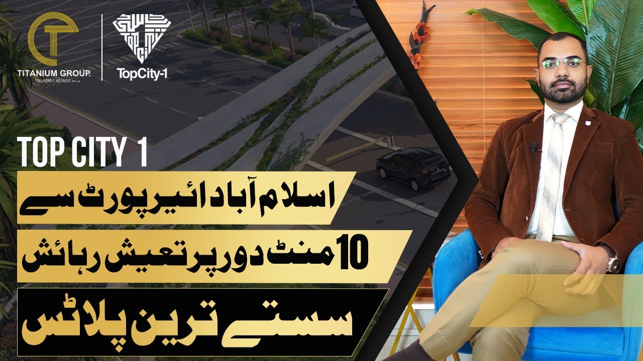 Possessionable Plots in Top City 1 | Just 10 Min away from Islamabad International Airport
