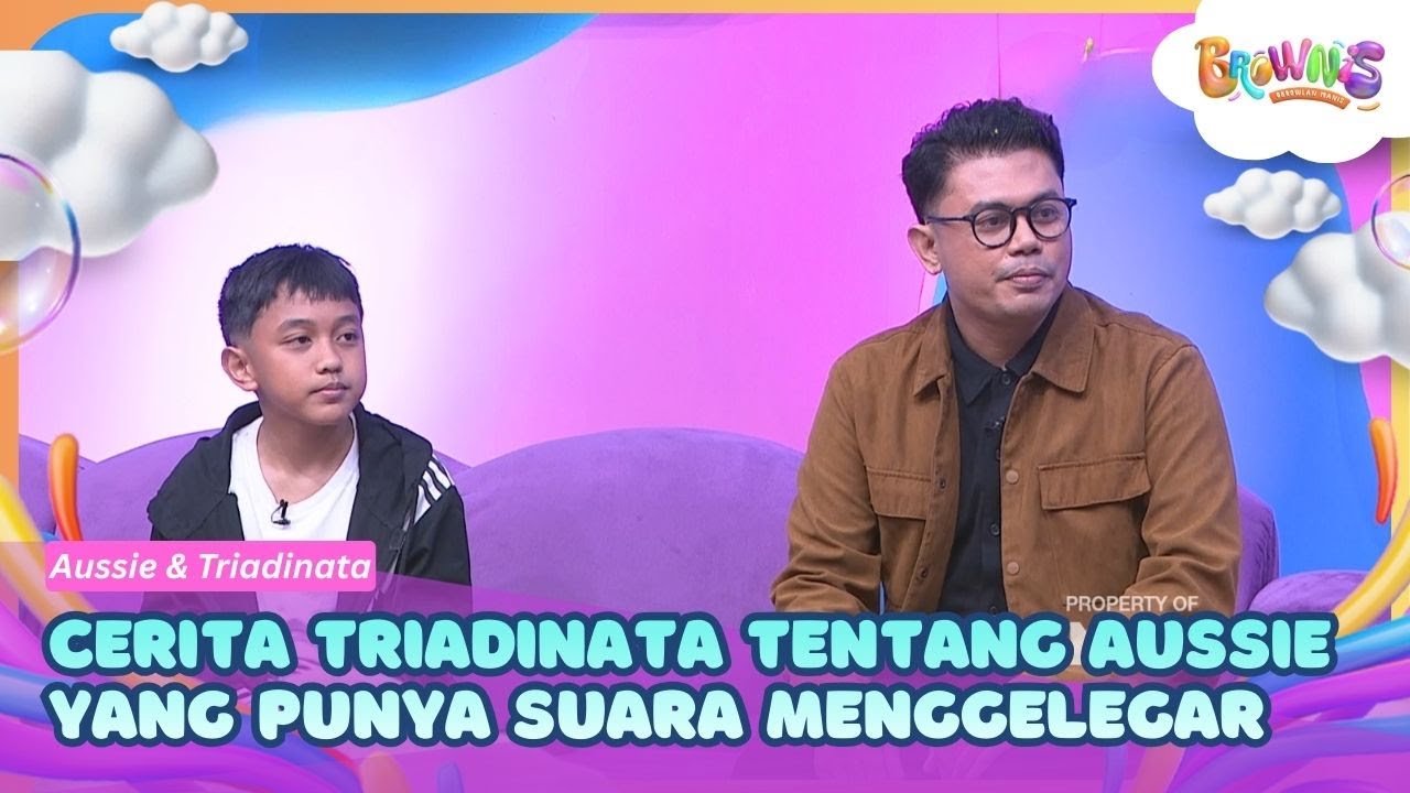 Cerita Triadinata Tentang Aussie Yang Punya Suara Menggelegar - BROWNIS (18/2/26) P1