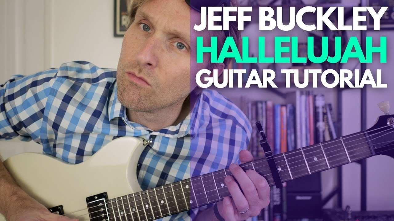 Hallelujah by Jeff Buckley Guitar Tutorial - Guitar Lessons with Stuart!