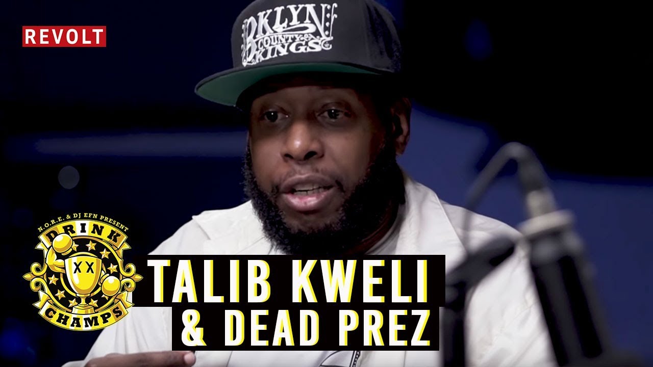 Talib Kweli & Dead Prez | Drink Champs (Full Episode)