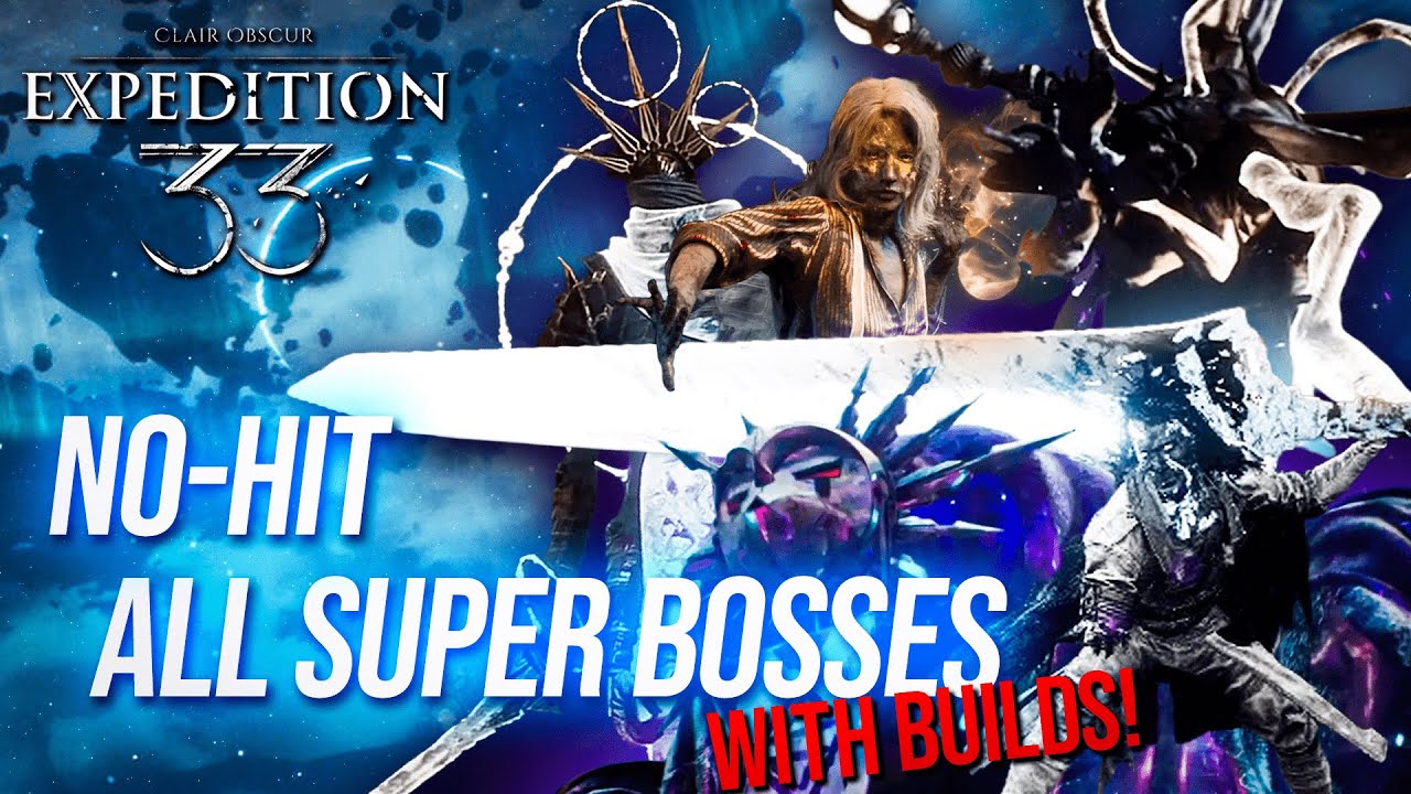 3 Insane Builds for Verso Maelle and Lune | All 5 New Superbosses NO HIT | Expedition 33