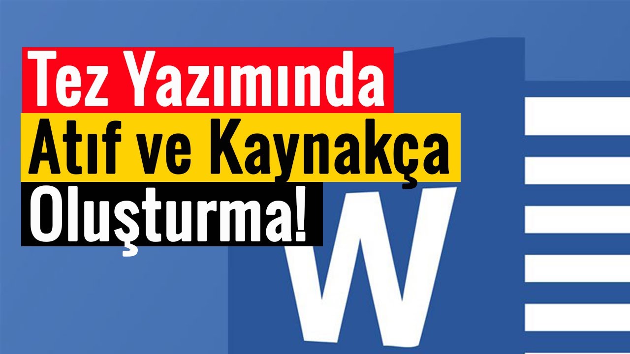 Tez Yazımında Atıf Gösterme ve Hızlı Kaynakça Oluşturma | Pratik Yöntem!