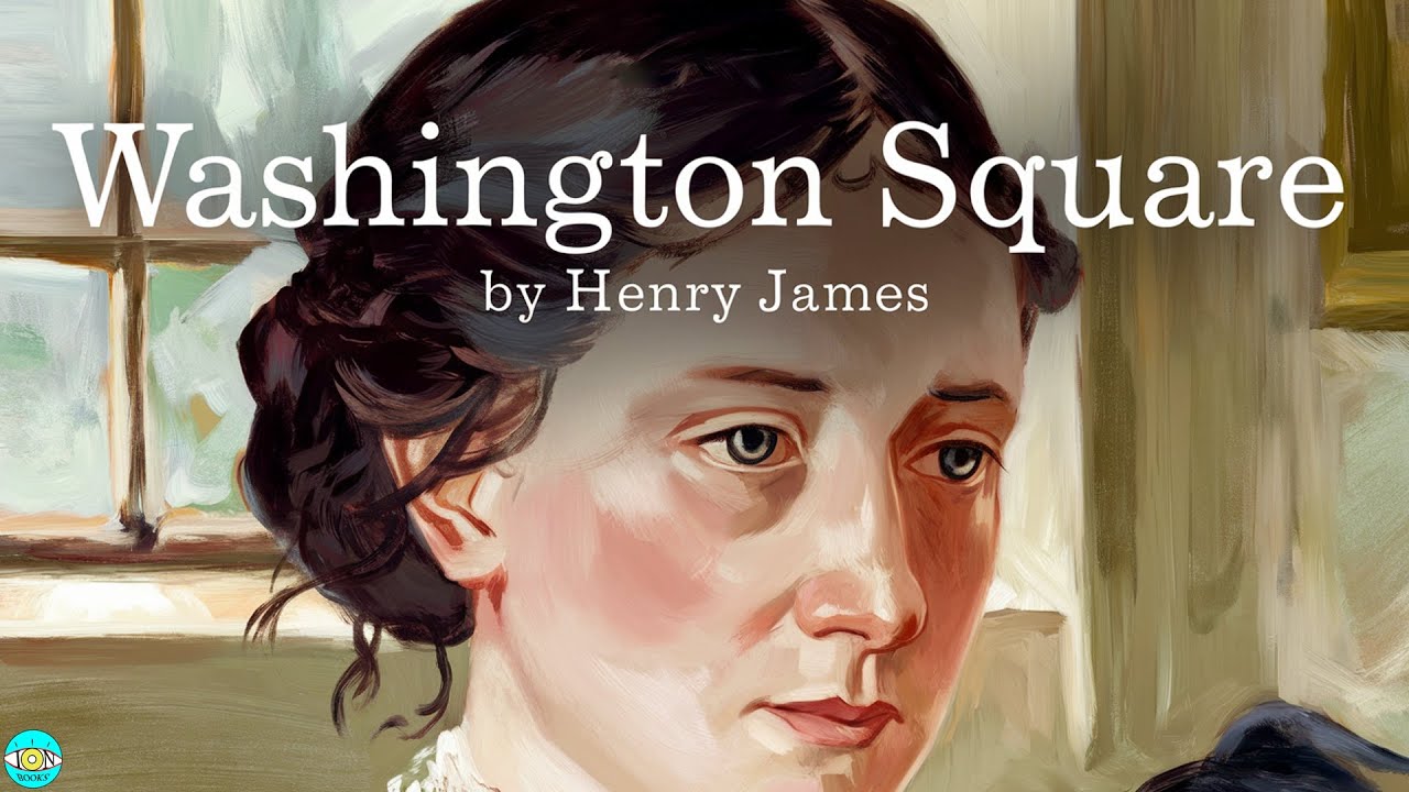 Washington Square - Audiobook with Scrolling Text