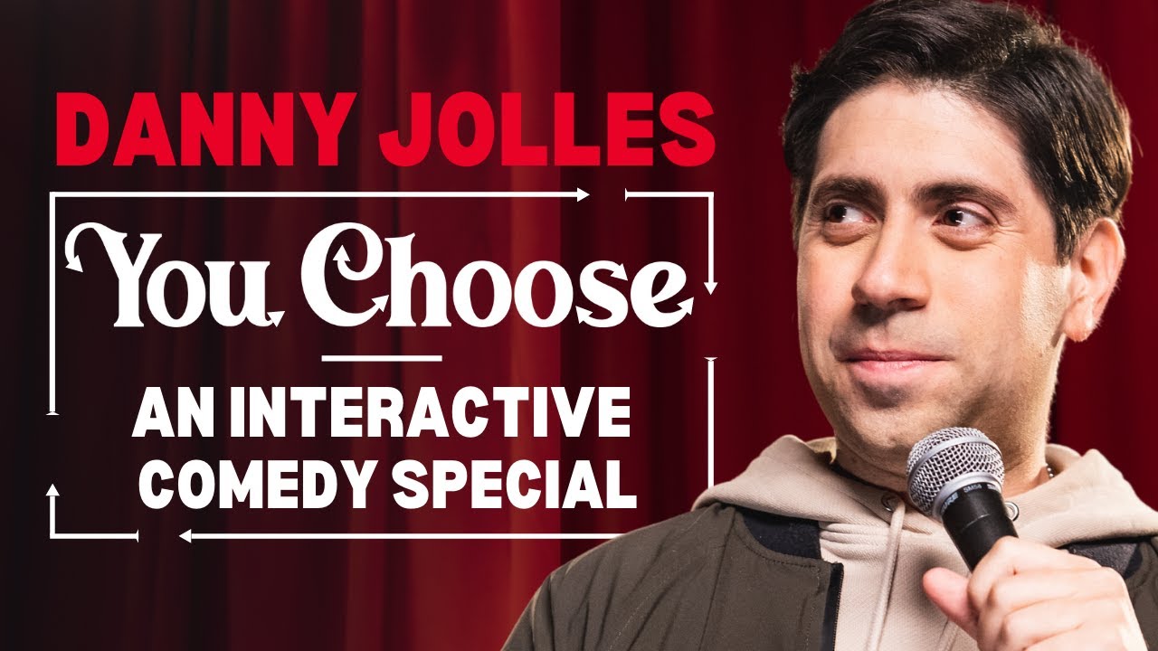 (BEGINNING OF THE FULL SPECIAL) You Choose: The Full Interactive Comedy Special from Danny Jolles