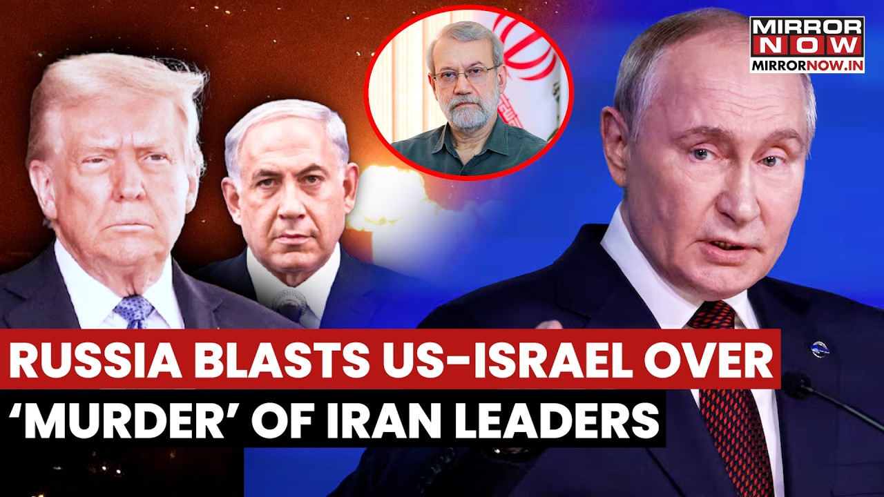 Middle East War: Russia Slams US And Israel Over Killing Of Larijani And Other Top Iranian Leaders
