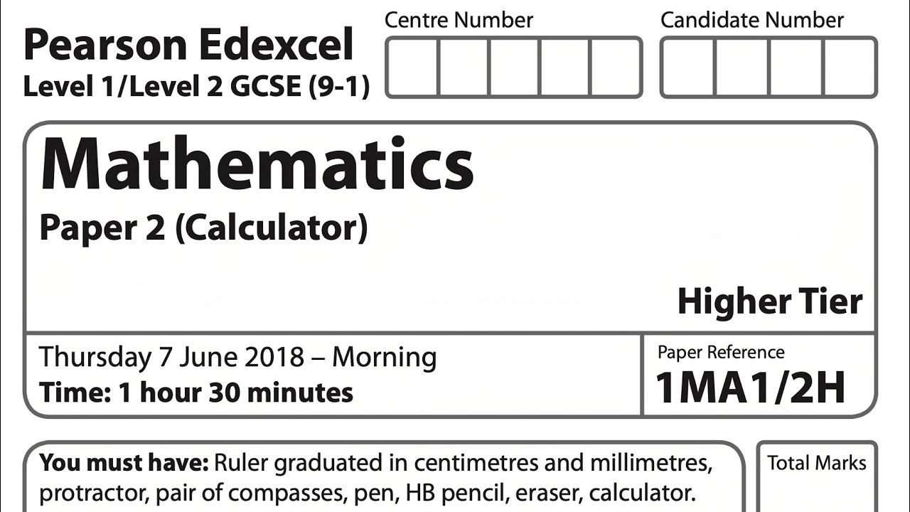 GCSE Higher Edexcel - June 2018 Paper 2 calculator walkthrough