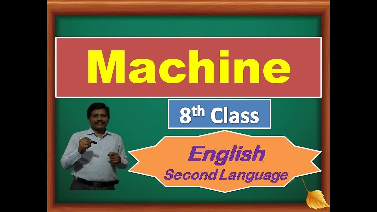 Machine (8th Class English Second Language) by Mahantesh Bhapri (Vijayapur)