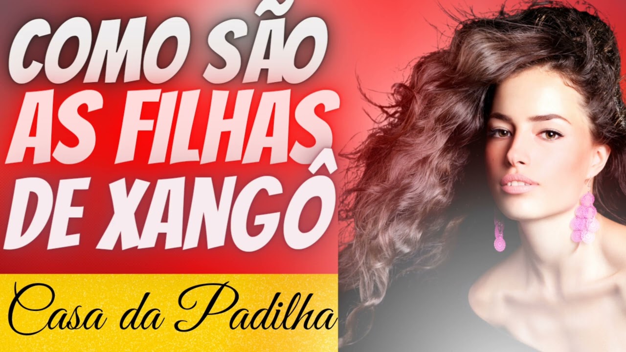 Como são as filhas de Xangô