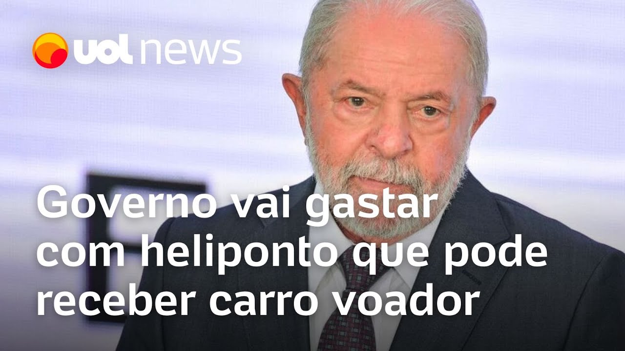 Governo Lula vai gastar R$ 769 mil em heliponto com capacidade de receber carro voador, diz jornal