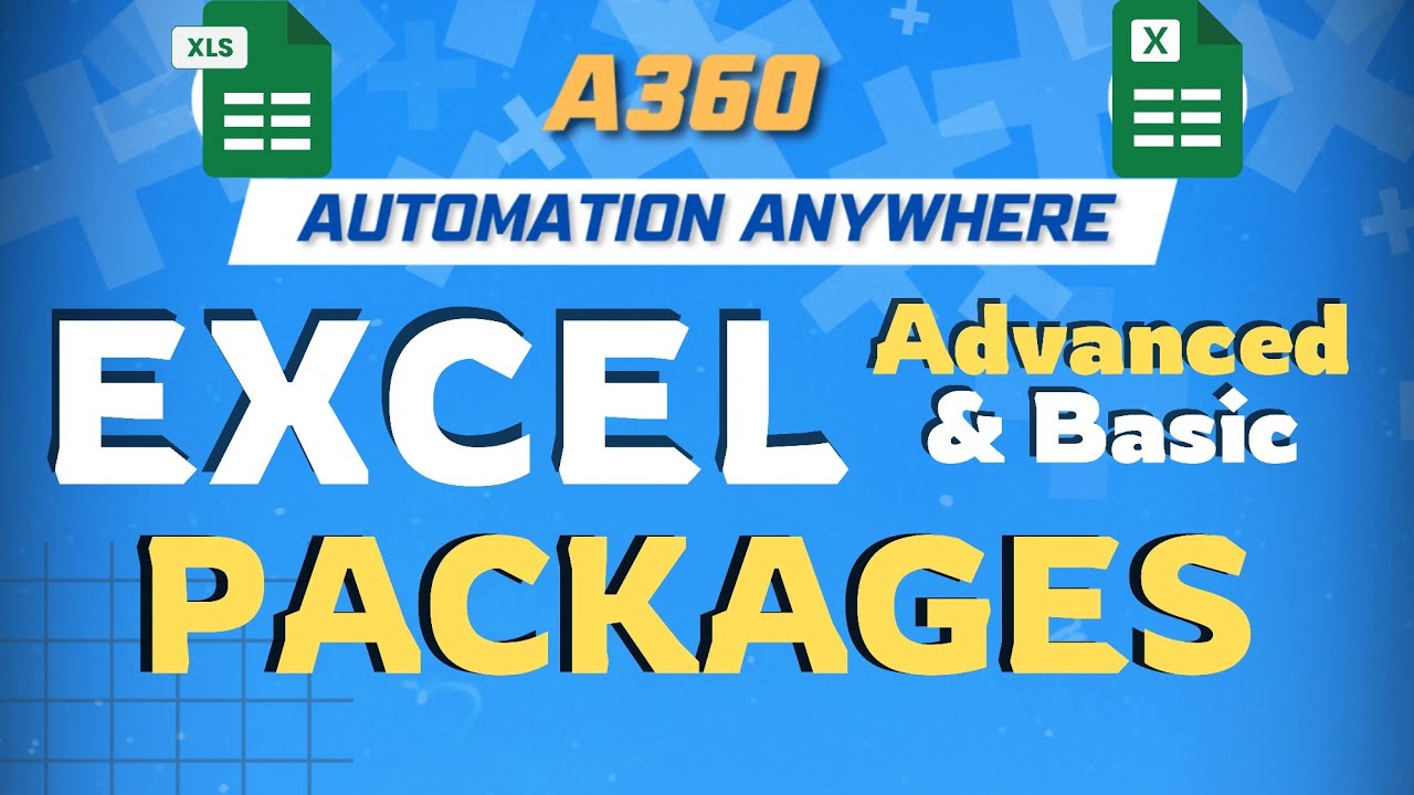 Automation Anywhere A360 &mdash; пакет Excel | Автоматизация Excel в A360 | Учебное пособие по A360 | С...