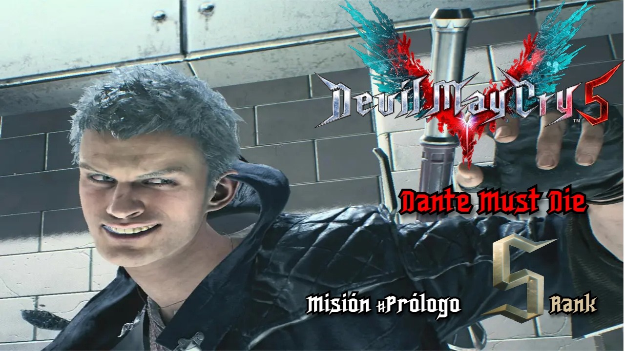 Devil May Cry 5 Guía | Dante Must Die | Misión # Prólogo