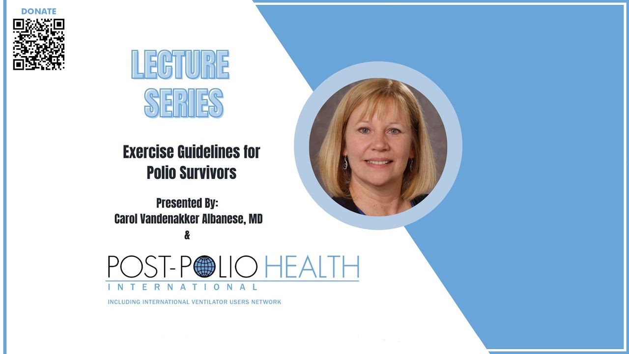 PHI Lecture - Exercise Guidelines for Polio Survivors