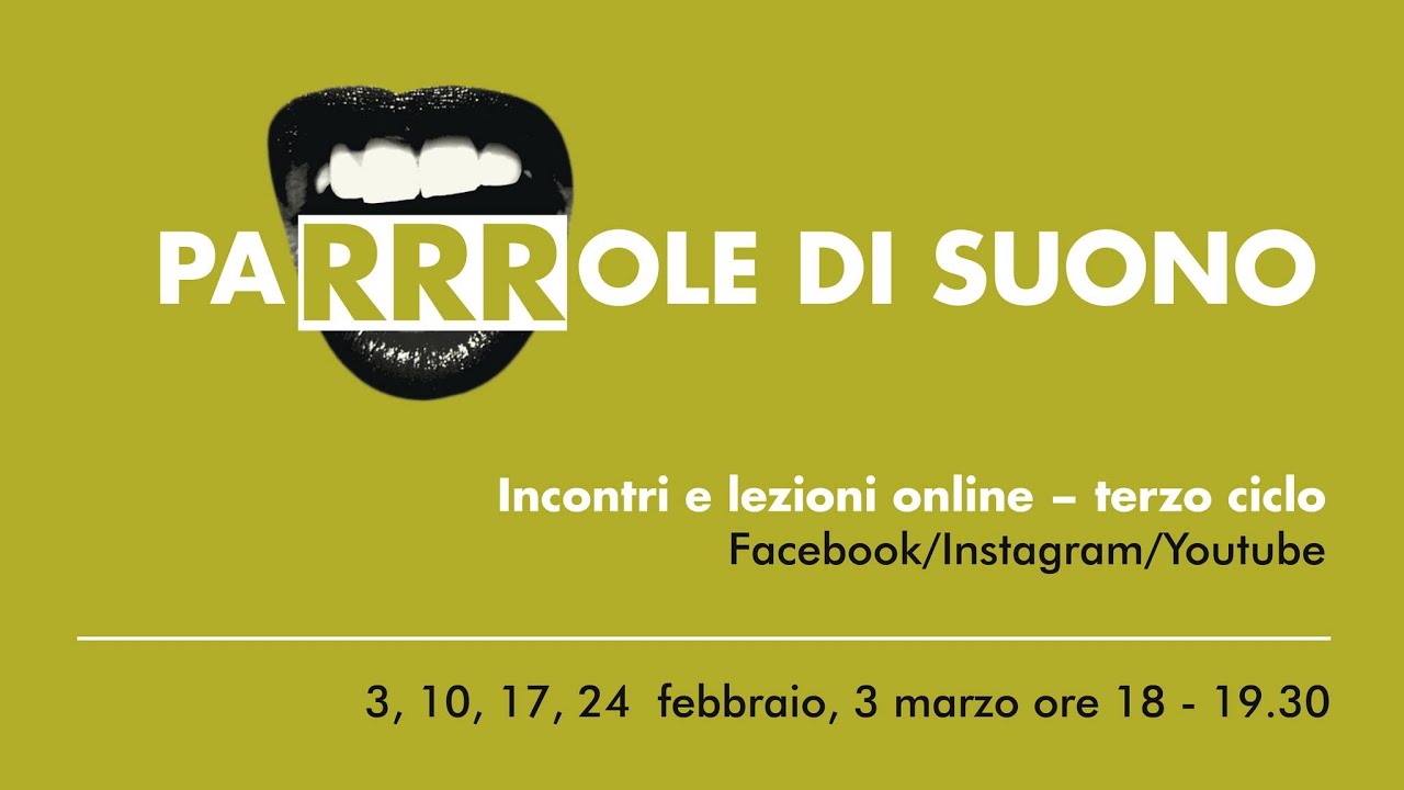 PARRROLE DI SUONO #15 - Luigi De Angelis, Fanny & Alexander, immagine e suono in scena
