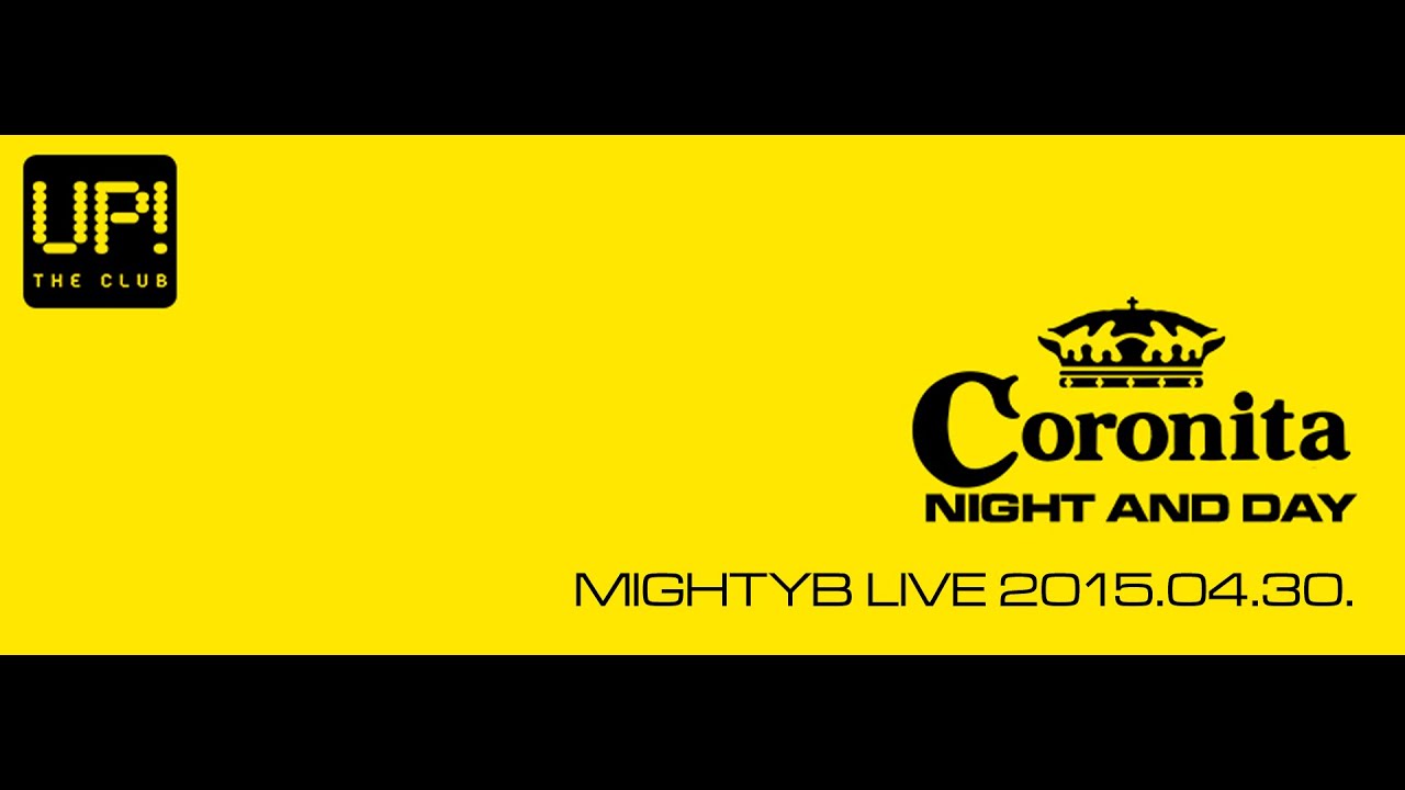 MightyB @ Coronita Night & Day Extra 2015.04.30.
