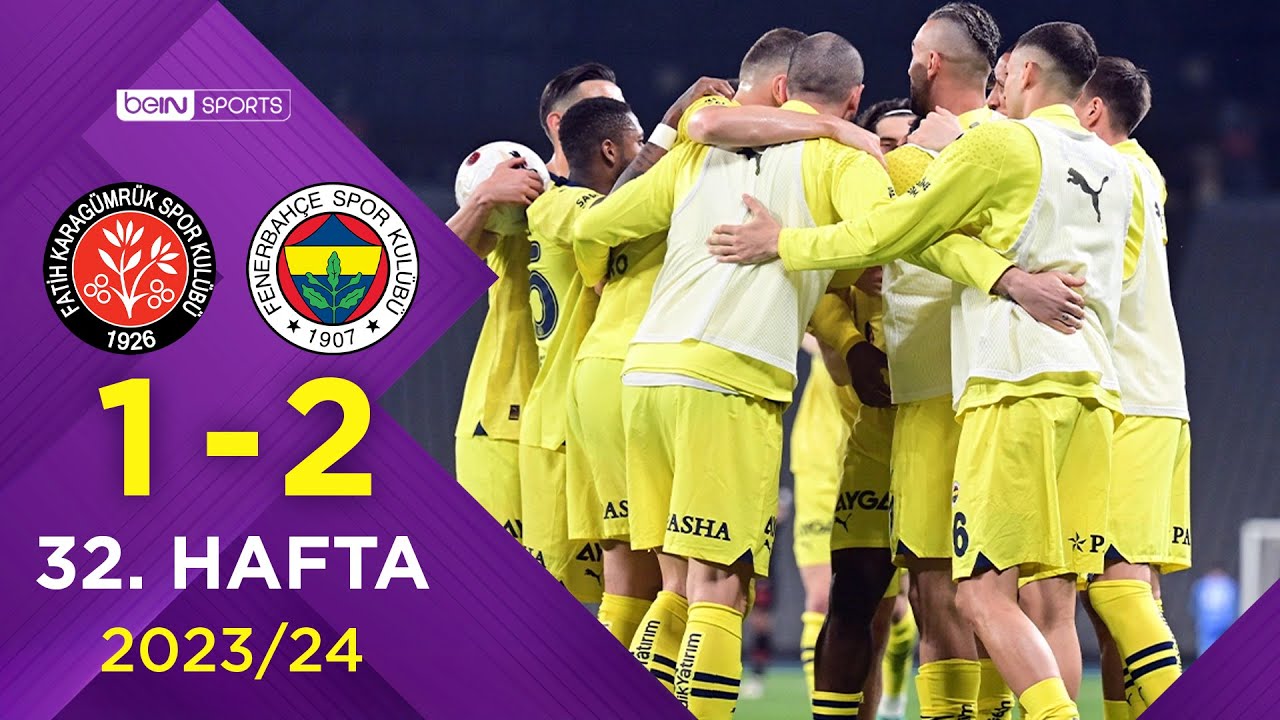 Vavacars Fatih Karagümrük (1-2) Fenerbahçe | 32. Hafta - Trendyol Süper Lig 2023/2024