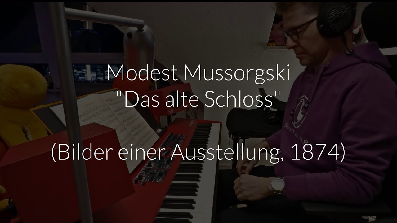 M. Mussorgski, Das alte Schloss / The Old Castle (Nord Piano 5)