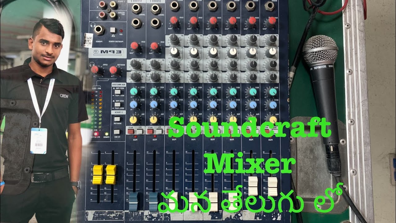 Soundcraft mixer in Telugu lo || Dj mixer || మిక్షర్ నెర్చుకోవడం ఎల ..?