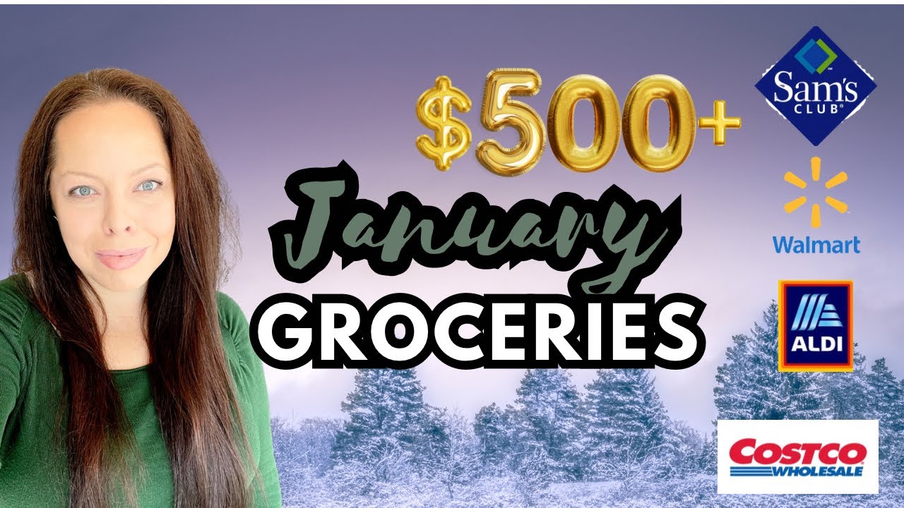 January Groceries | First groceries of the year | Shop with me at Sam’s | Walmart, Costco, Aldi Haul