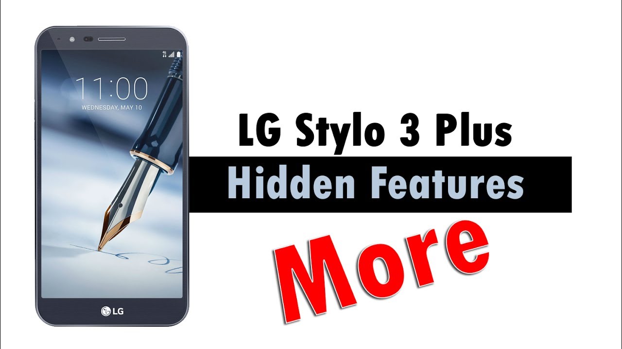 MORE Hidden Features of the LG Stylo 3 Plus You Don't Know About