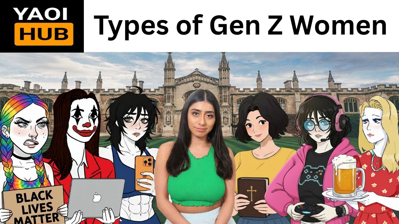 Types of Gen Z Women be like