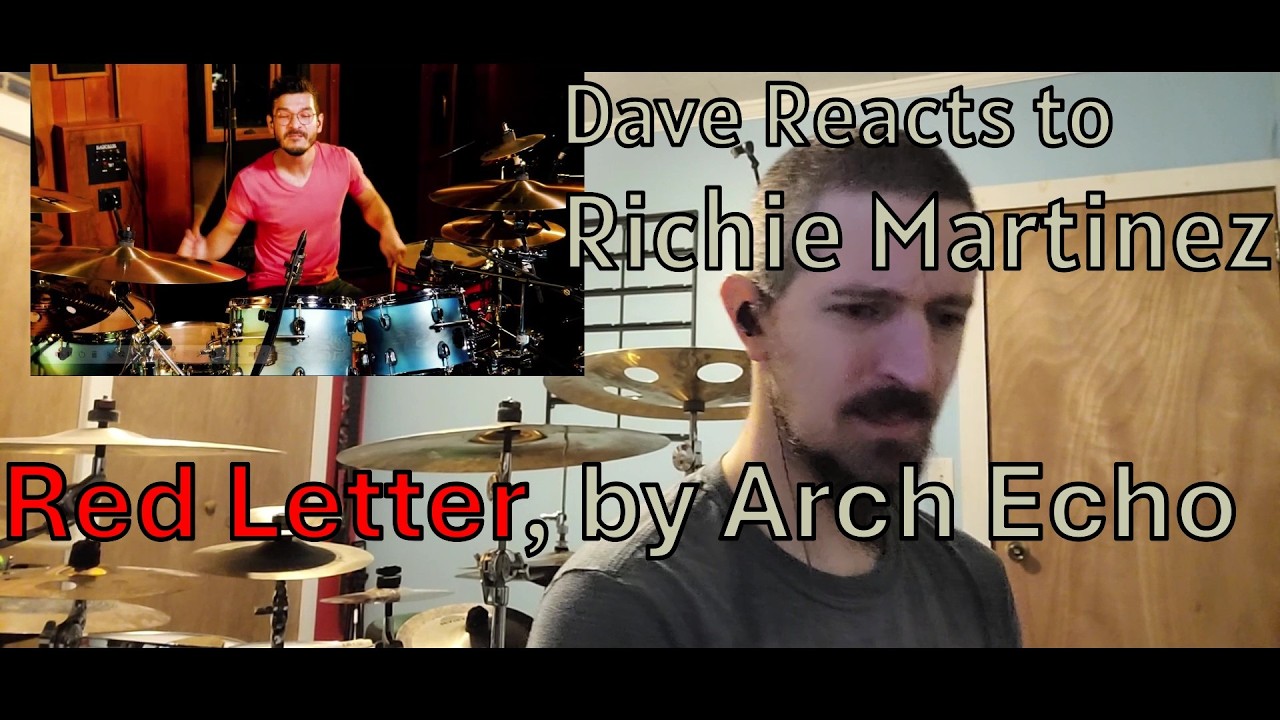 Dave Reacts to Richie Martinez - Red Letter, by Arch Echo