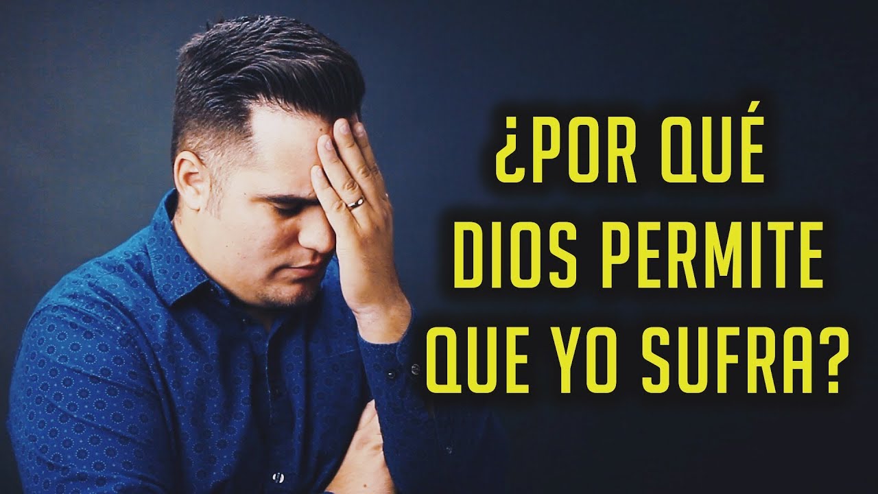 ¿Por qué sufren los cristianos? Las 7 verdades bíblicas sobre el sufrimiento