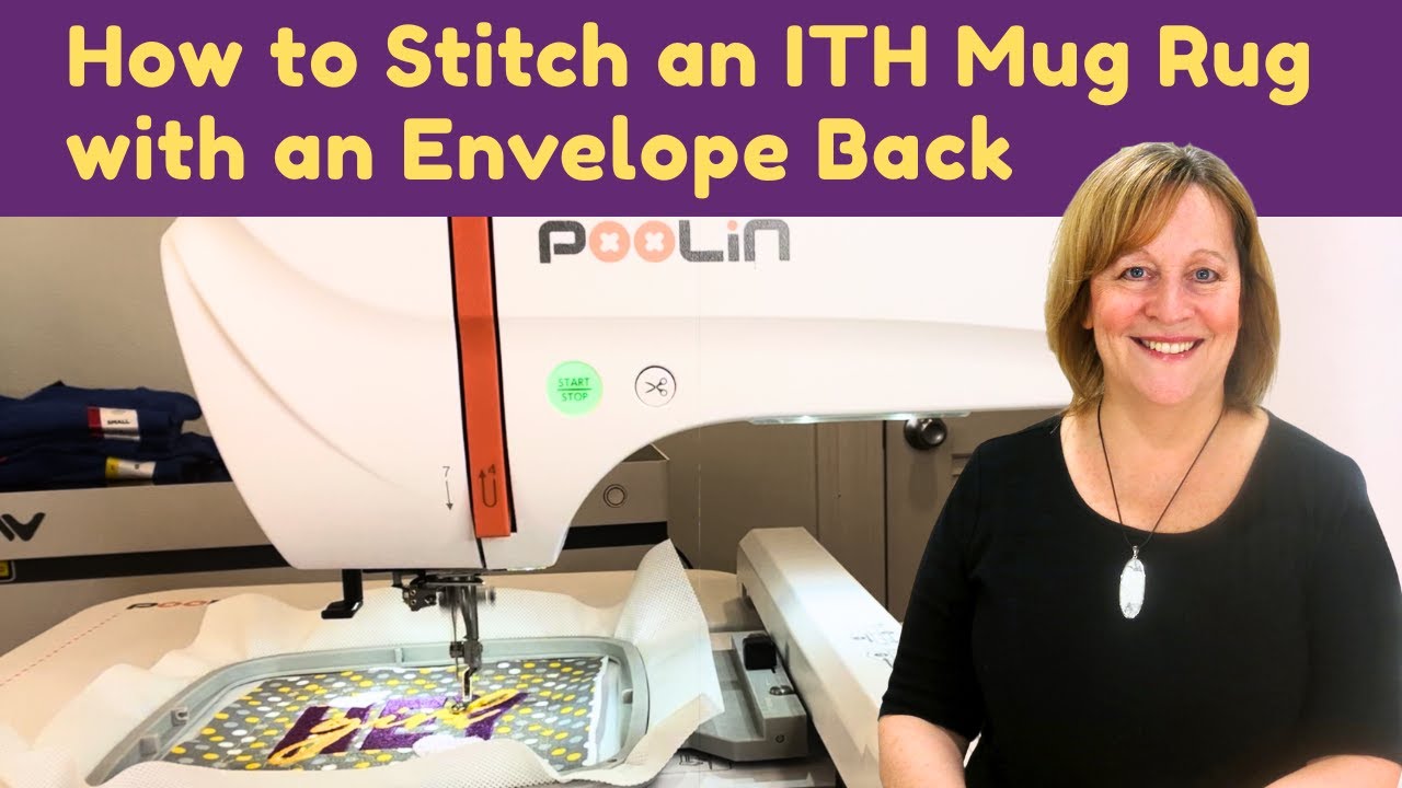 How to Stitch an ITH Mug Rug with an Envelope Back