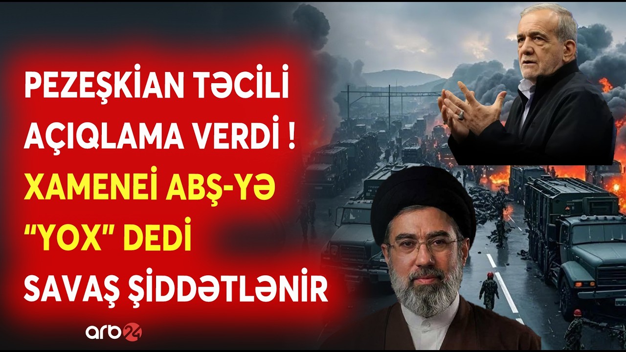 SON DƏQİQƏ! Pezeşkiandan XALQA MÜRACİƏT - ABŞ-nin TƏKLİFİ RƏDD EDİLDİ - Müharibə GENİŞLƏNİR...