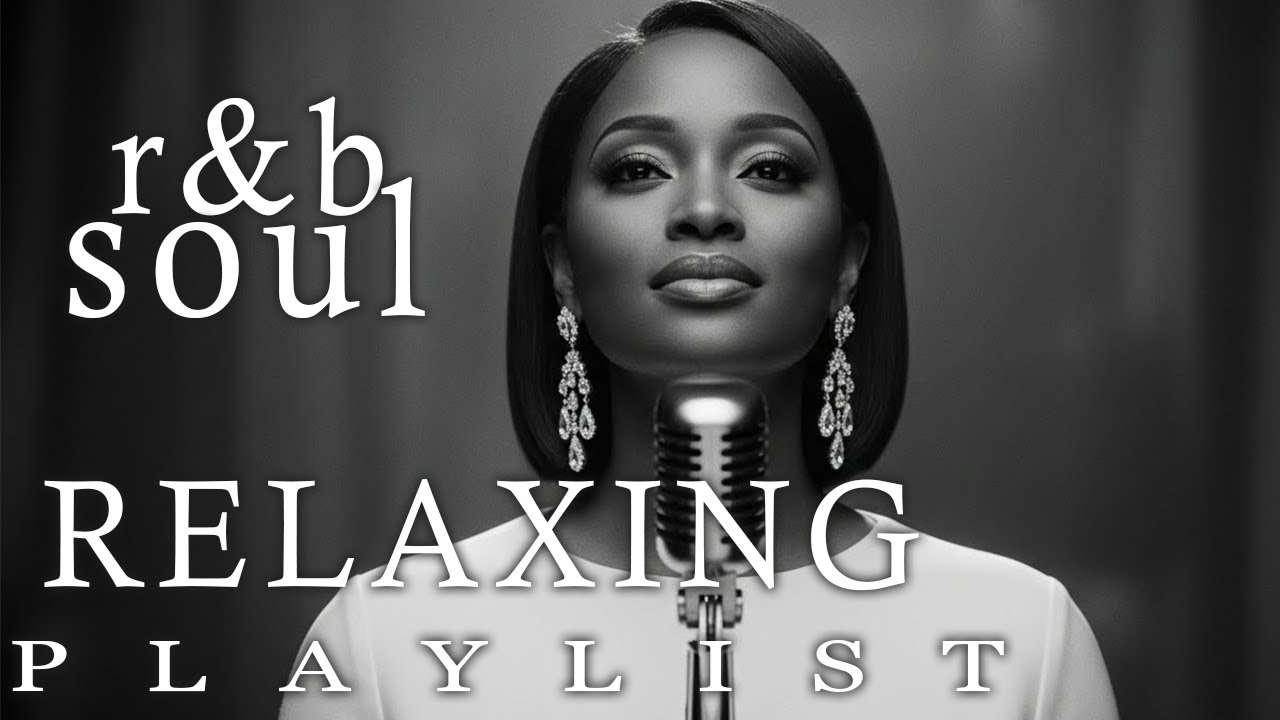 【R&B Soul】Slow & Smooth R&B – Chill Vibes for Night Relaxation