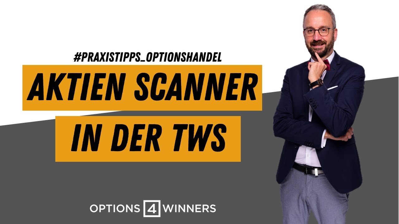 Aktien finden für den Optionshandel I Trader Workstation (TWS)✅
