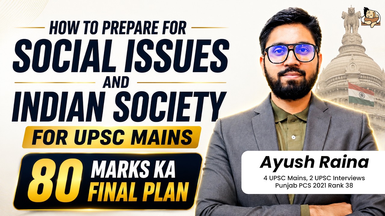 How to Prepare Indian Society & Social Issues for UPSC Mains | GS1 Strategy & Sources