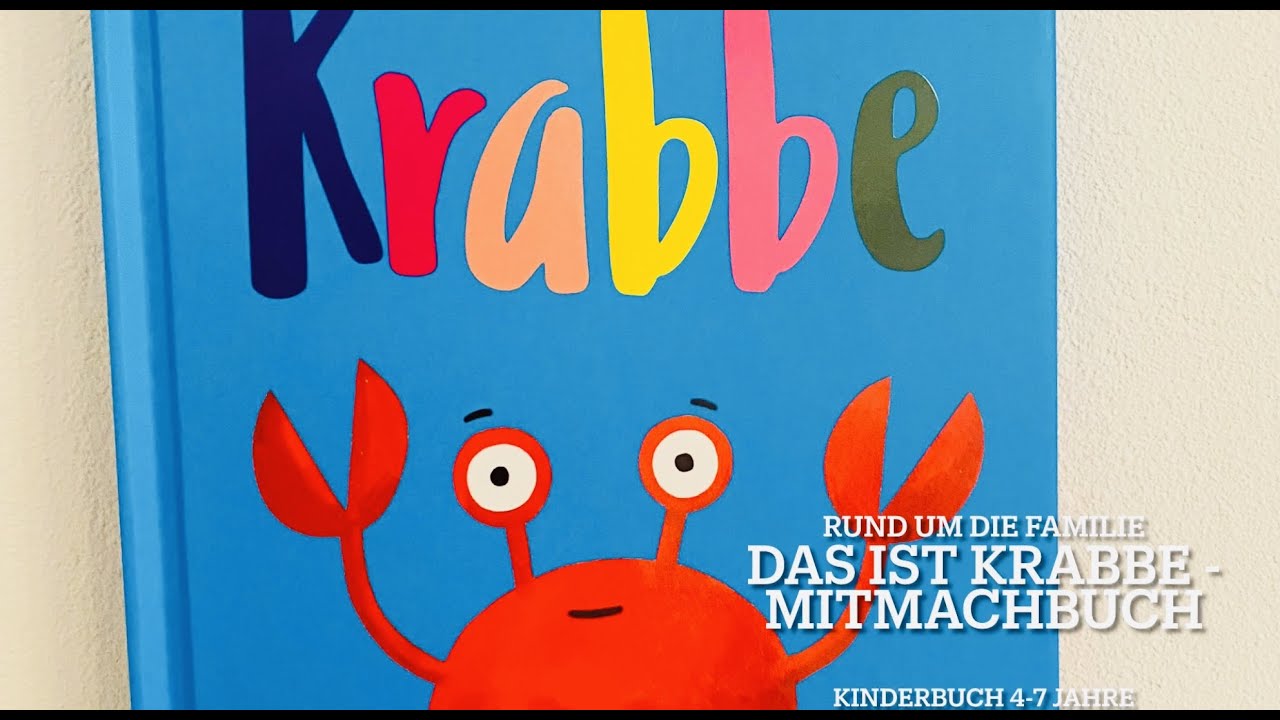 Das ist Krabbe Kinderbuch/ Buch/ Bilderbuch/ Mitmachbuch/ Rezension/ Buchvorstellung/ Lesen/Buchtipp