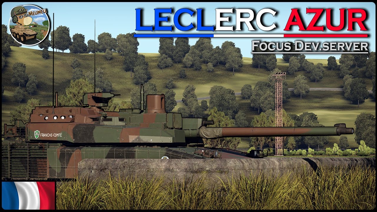Focus sur : Le Leclerc AZUR ! Clarification sur ce blind&eacute; particulier.