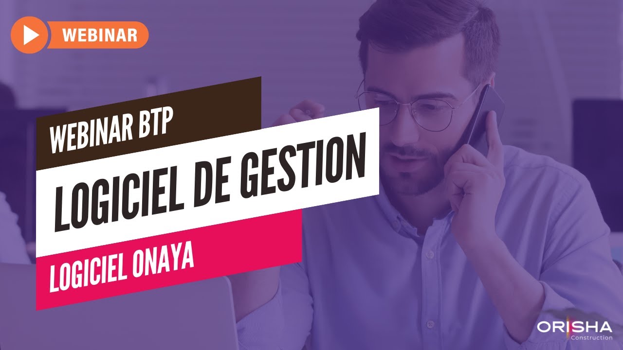 Logiciel BTP Onaya - Replay Webinar ERP de gestion pour devis et facture
