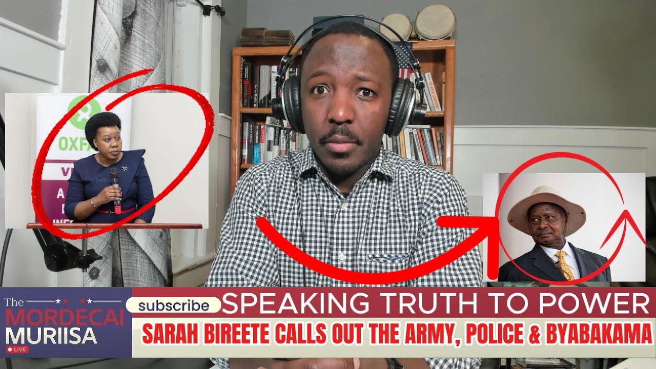 Speaking Truth to Power: Sarah Bireete Calls Out the Army, Police & Byabakama.