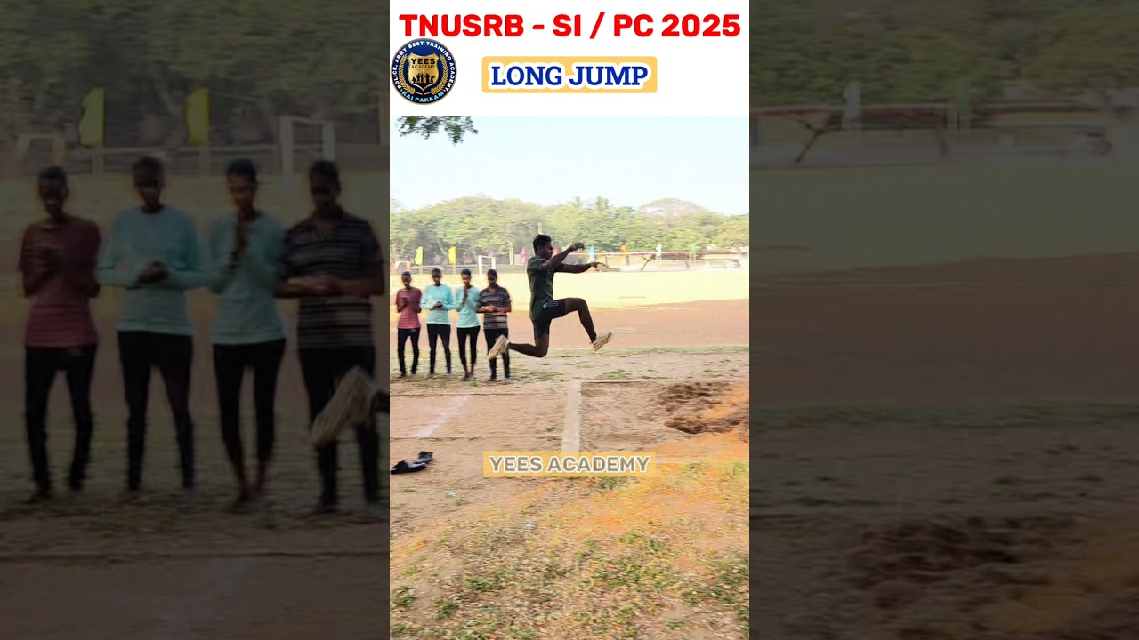 LONG JUMP # TNUSRB SI/PC 2025# ADMISSION OPEN # BEST ACADEMY #YEES ACADEMY #motivational