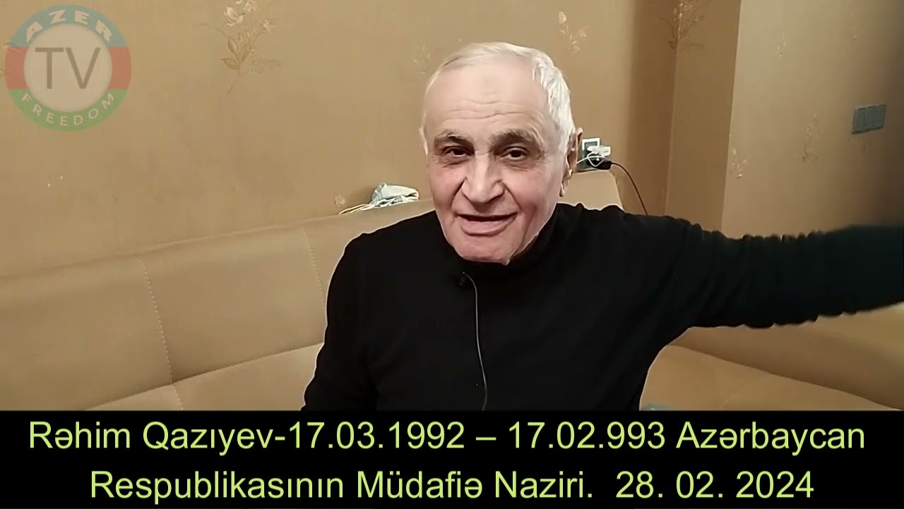 Sabiq Müdafiə Naziri Rəhim Qazıyevin heç vaxt efirə getməmiş müsahibəsi. 2-ci hissə.
