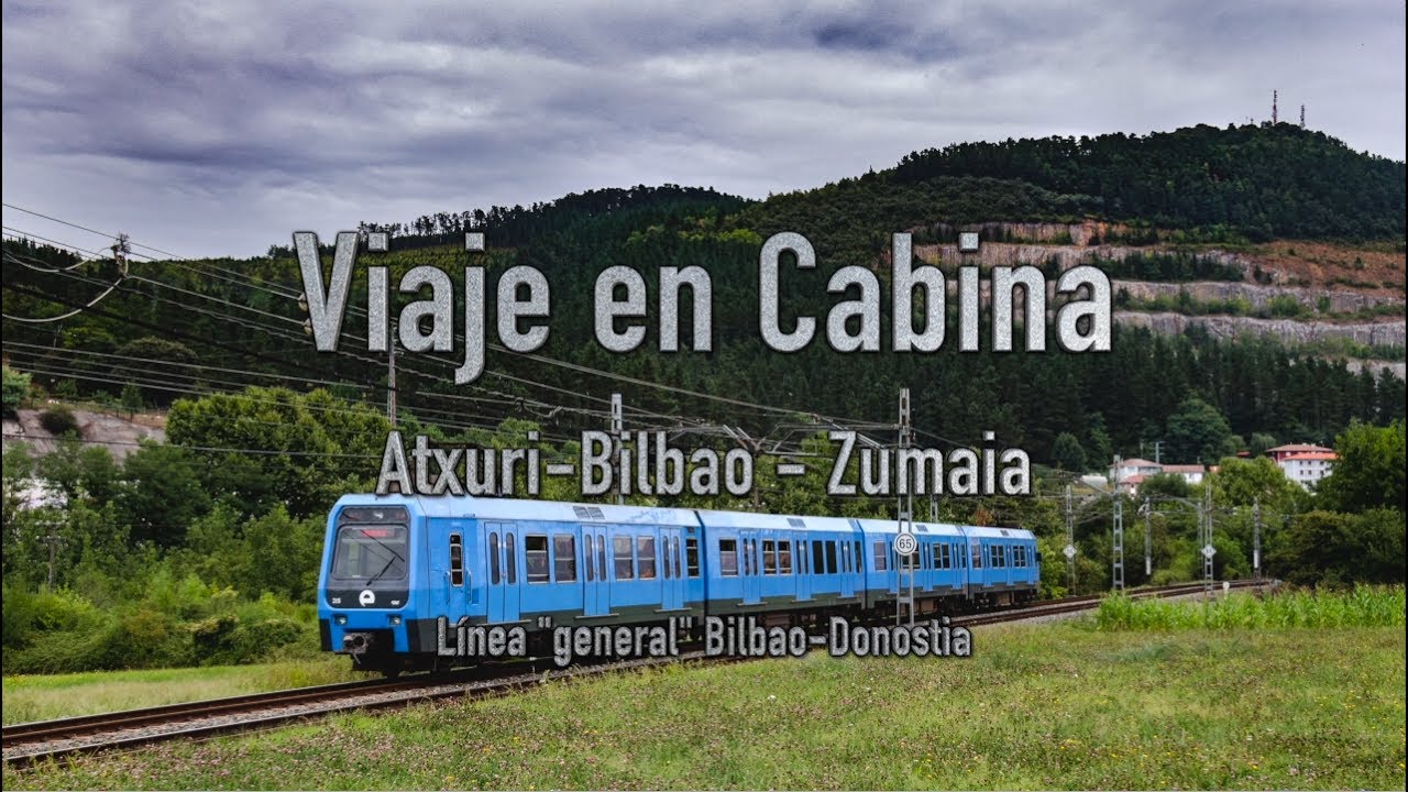Viaje en Cabina - Bilbao-Zumaia | EuskoTren